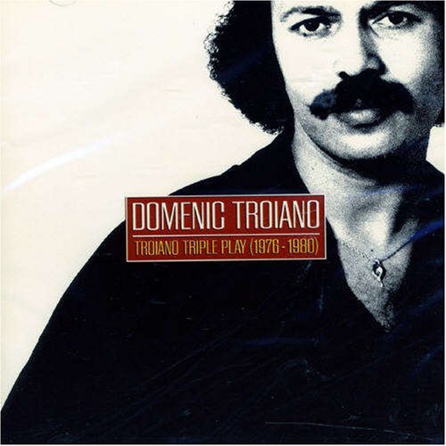 Domenic Troiano/Troiano Triple Play (1976-80)@Import-Can